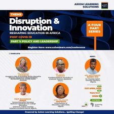Axiom Learning Solutions holds 4-part series online conference on education in post COVID-19 Africa today April 21
