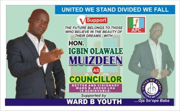 ‘UNITED WE STAND DIVIDED WE FALL’: WARD ‘B’ AGEGE SET TO PRODUCE IGBIN AS COUNCILLOR IN LAGOS LG ELECTIONS