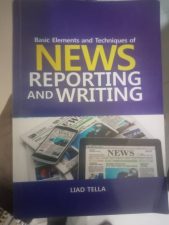 Insight into Liad Tella’s work titled, ‘Basic Elements and Techniques of News Writing and Reporting’