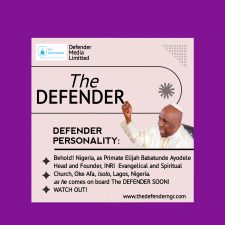 DEFENDER PERSONALITY: See who our next guest will be – Primate Elijah Ayodele – Coming soon!